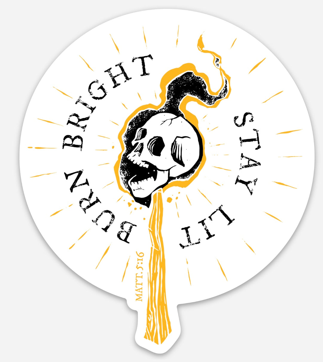 Burn Bright Sticker